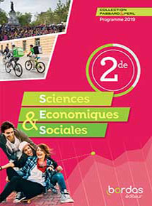 Sciences &Eacute;conomiques &amp; Sociales 2de (&Eacute;dition 2019)