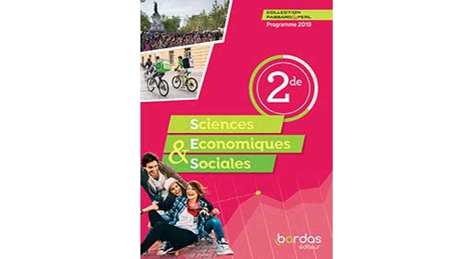 Sciences Économiques & Sociales 2de Manuel (Édition 2019) | Éditions Bordas